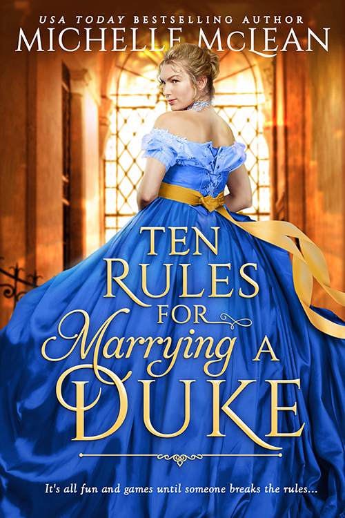Ten Rules for Marrying a Duke