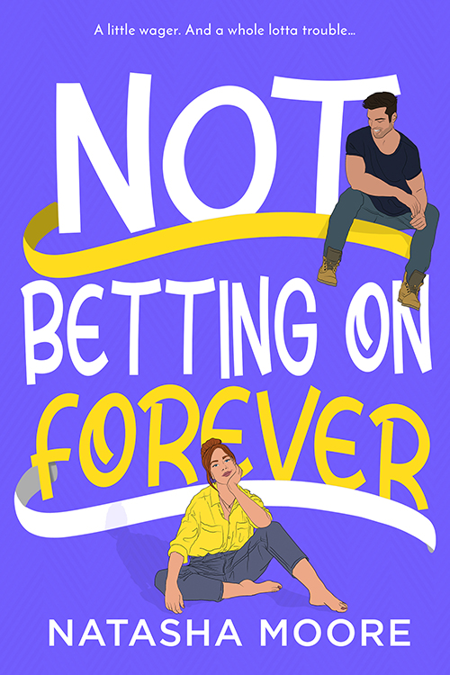 Not Betting on Forever
